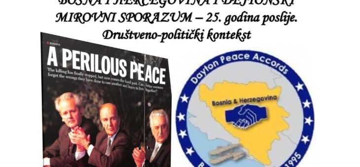 Izložba “BOSNA I HERCEGOVINA I DEJTONSKI MIROVNI SPORAZUM – 25. godina poslije. Društveno-politički kontekst”